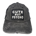 Cute But Psycho Distressed Trucker